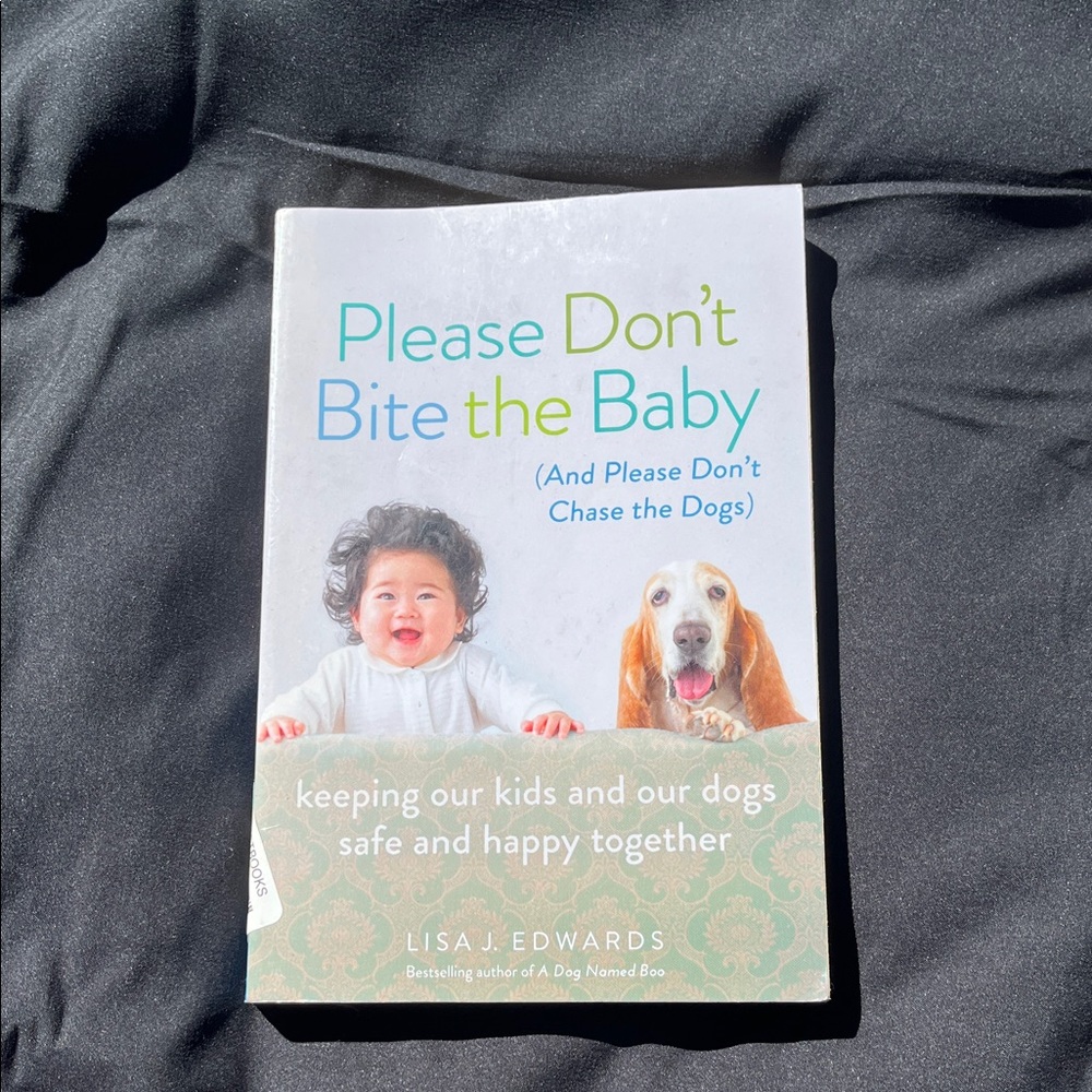 📚3 for $12📚 Please Don’t Bite the Baby, Lisa J. Edwards